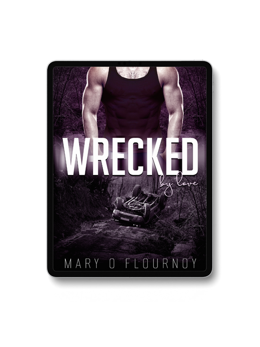 Wrecked By Love EBOOK small-town romantic suspense mary o flournoy